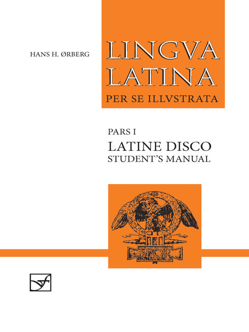 Title details for Latine Disco, Student's Manual by Hans H. Ørberg - Wait list